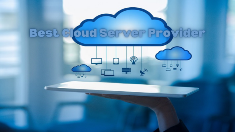 Best Cloud Server Provider