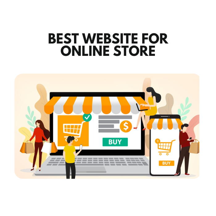 Best Website For Online Store