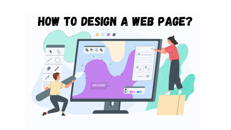 How To Design A Web Page?