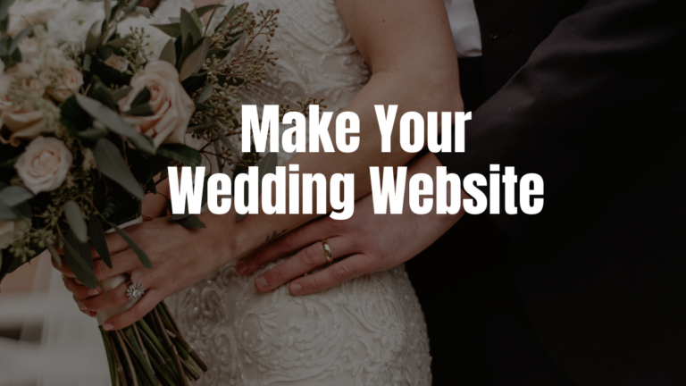 Make Your Wedding Website